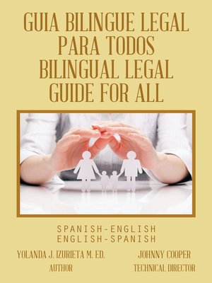 cover image of Guia Bilingue Legal Para Todos/ Bilingual Legal Guide for All